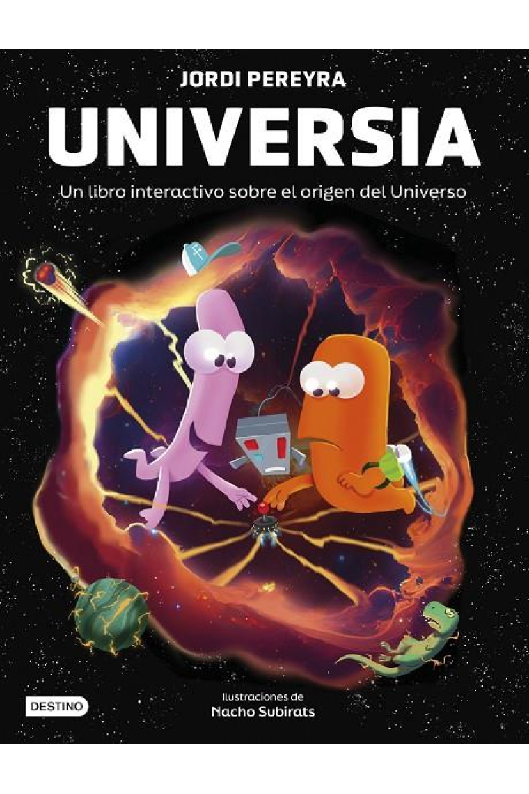 Universia. Crea tu propio universo Un libro interactivo sobre el origen del universo