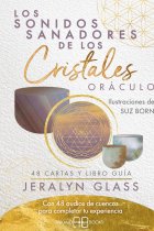 Los sonidos sanadores de los cristales. Oráculo