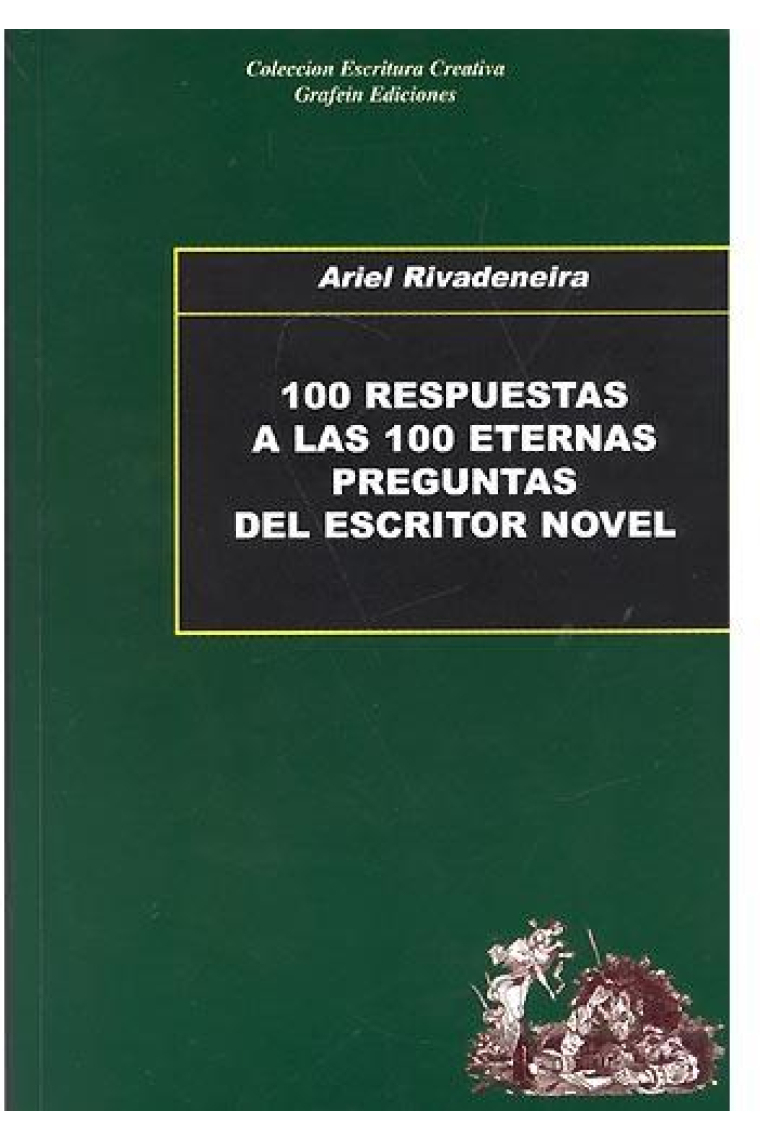 100 respuestas a las 100 eternas preguntas del escritor novel