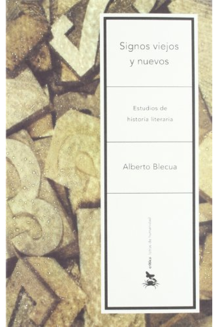 Signos viejos y nuevos: estudios de historia literaria