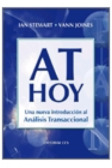 AT hoy. Una nueva introducción al analisis transaccional