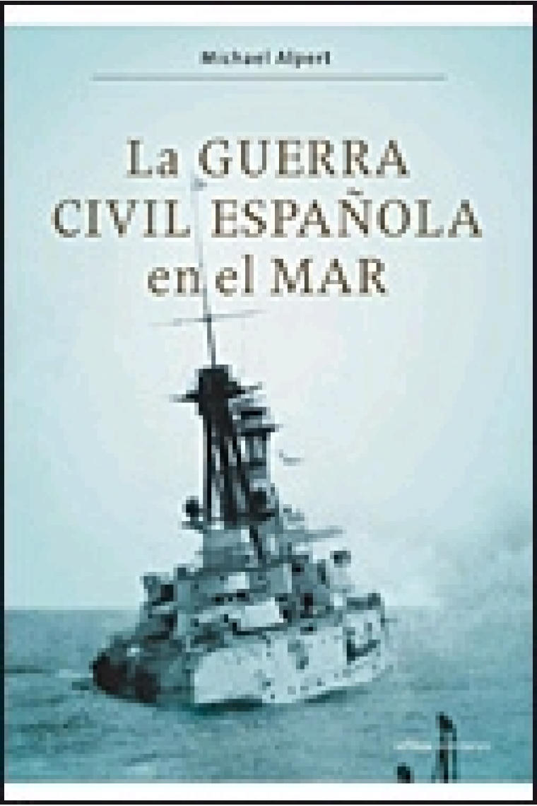 La Guerra Civil española en el mar