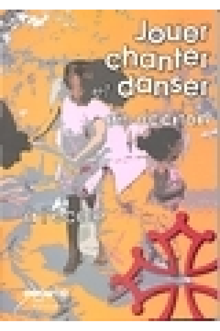 Jouer, chanter et danser en occitan à l'école (Livre + Audio CD + DVD)