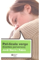 Pel·lícula verge (contes perversos)