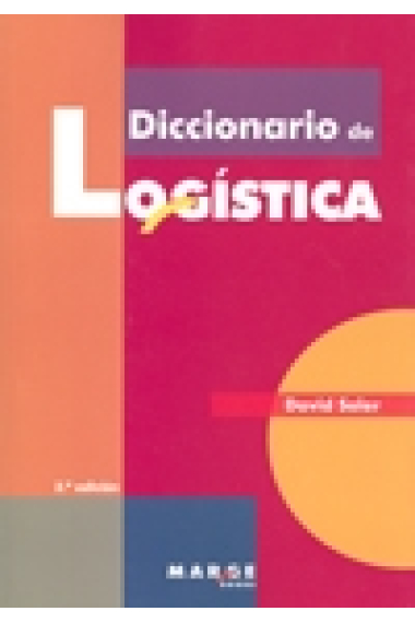 Diccionario de logística. 2 ed.