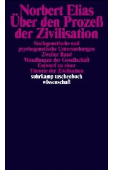 Über den Prozeß der Zivilisation, 2 Bde. .