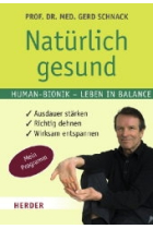 Natürlich gesund. Human-Bionik - Leben in Balance