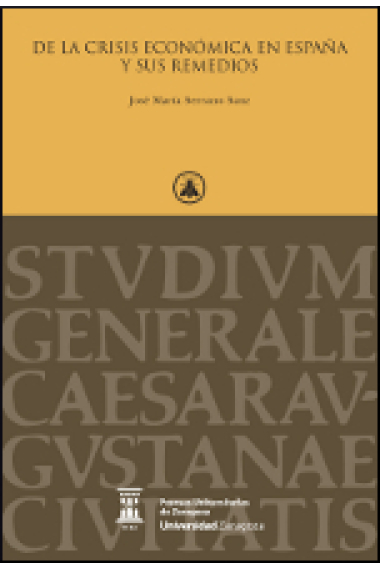 De la crisis económica en España y sus remedios