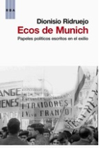 Ecos de Munich. Papeles políticos escritos en el exilio