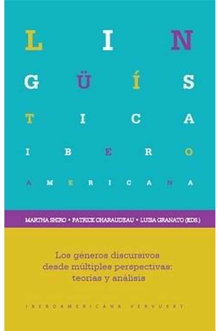 Los géneros discursivos desde múltiples perspectivas: teorías y análisis