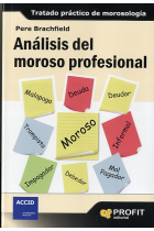 Análisis del moroso profesional