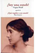 ¿Soy una esnob? / ¿Qué regalar a un esnob?