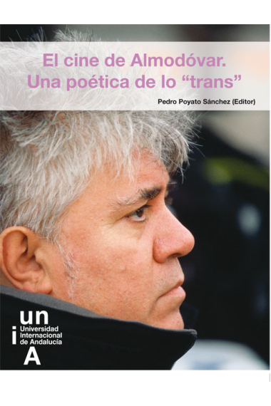 El cine de Almodóvar. Una poética de lo trans