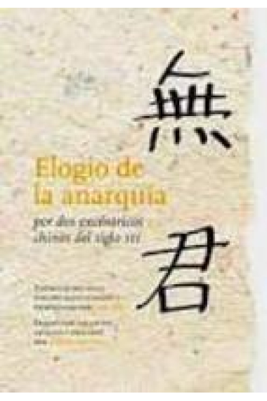 Elogio de la anarquía por dos excéntricos chinos del siglo III