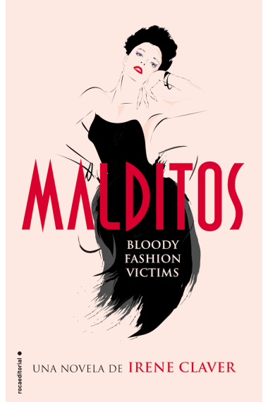 Malditos. Bloody Fashion Victims