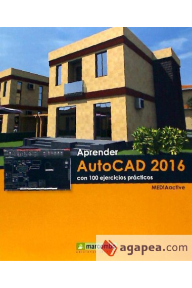 Aprender Autocad 2016 con 100 ejercicios prácticos