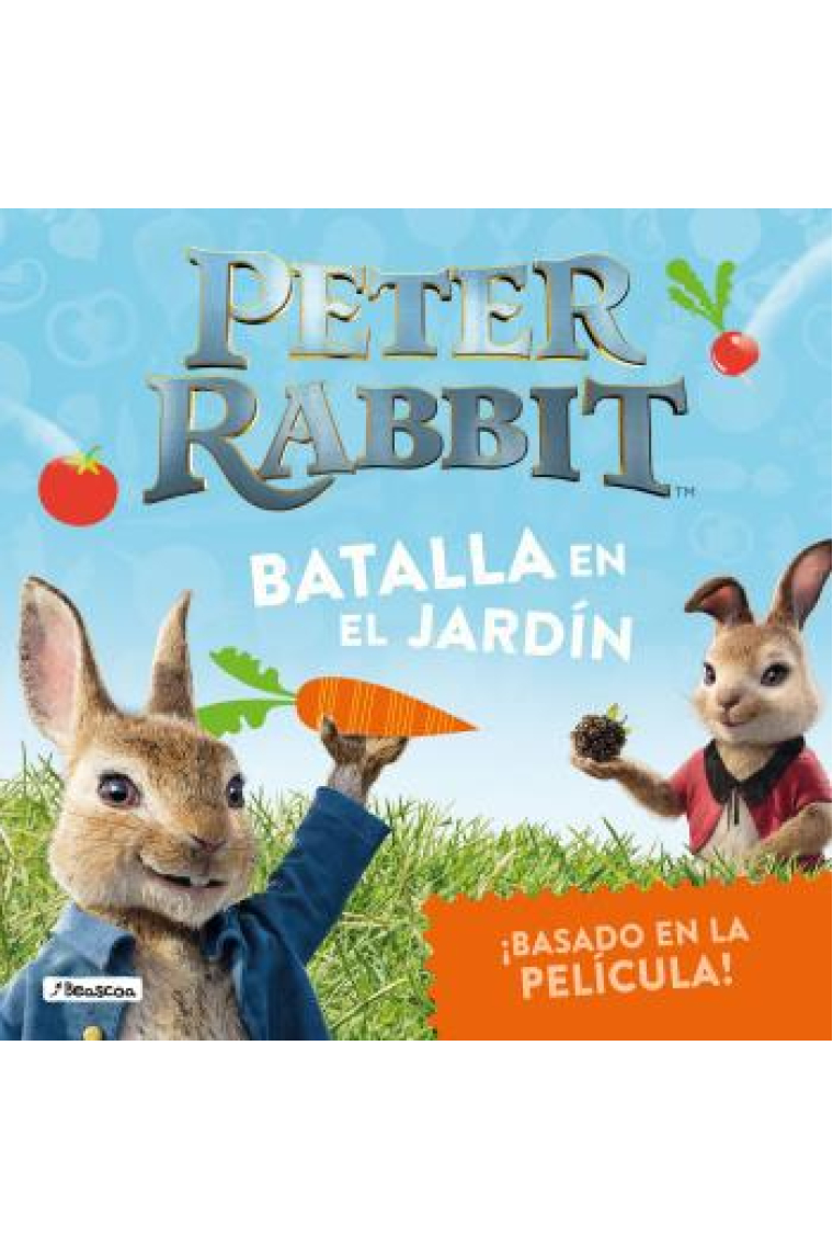 Peter Rabbit. Batalla en el jardín