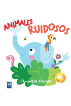 Animales ruidosos. Animales salvajes