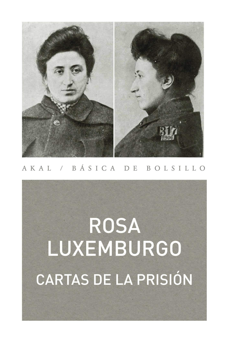 Cartas de la prisión. Cartas a Carlos Kautsky, Luisa Kautsky y Sonia Liebknecht