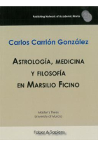 Astrología, medicina y filosofía en Marsilio Ficino