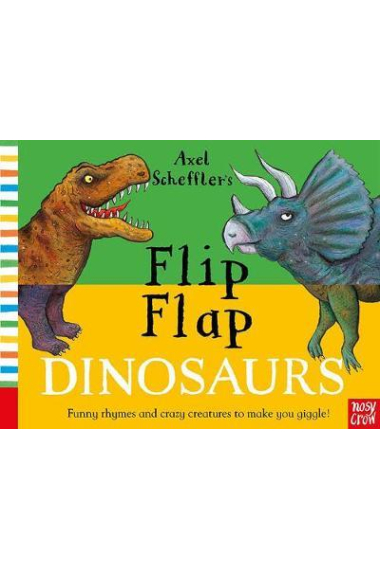 Axel Scheffler's Flip Flap Dinosaurs