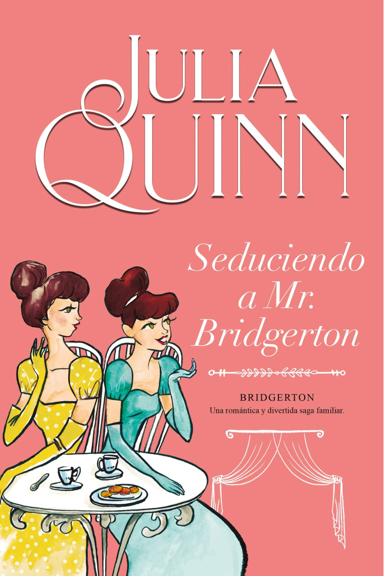 Seduciendo a Mr. Bridgerton (Bridgerton 4)