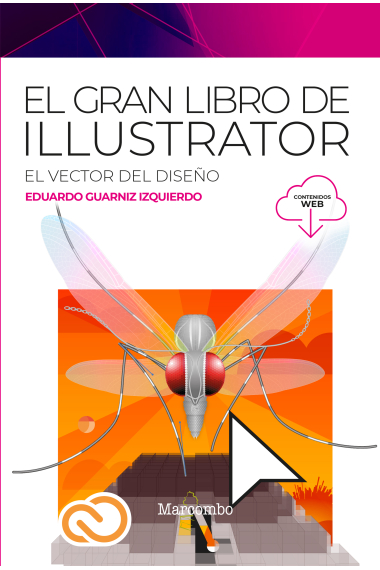 El gran libro de Illustrator. El vector del diseño