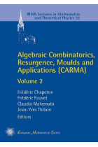 Algebraic Combinatorics, Resurgence, Moulds and Applications (CARMA): Volume 2: 32 (IRMA Lectures in Mathematics and Theoretical Physics)