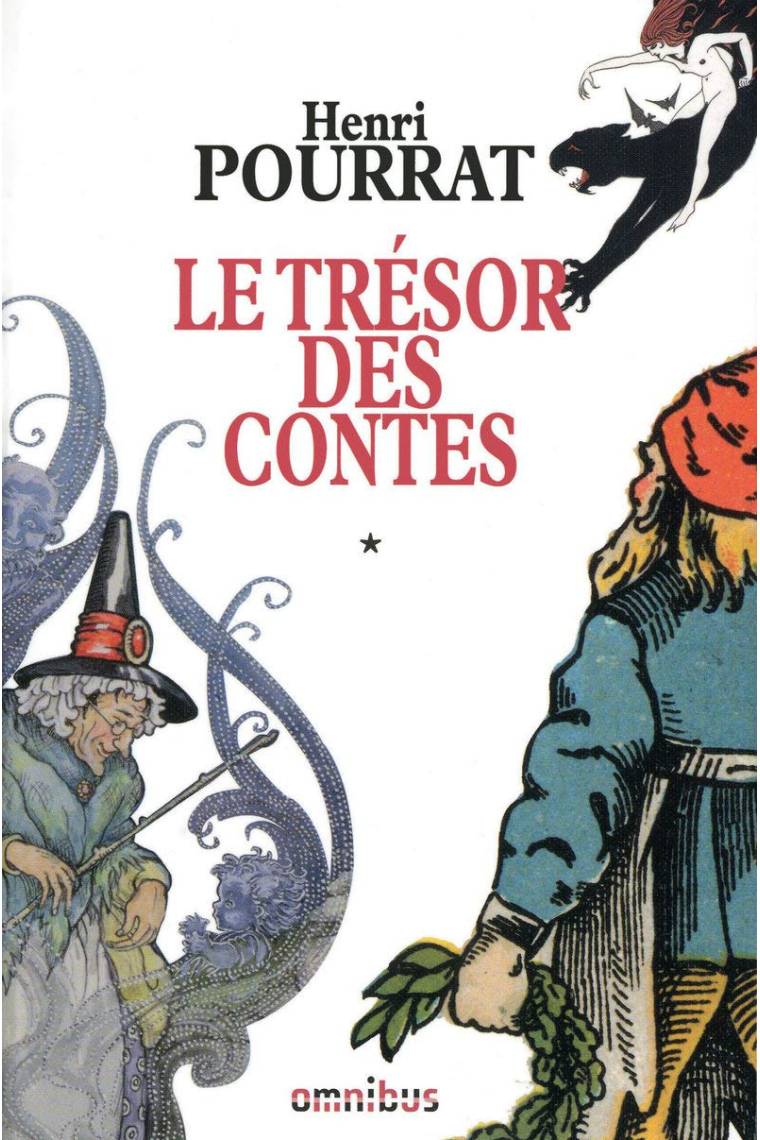 Le Trésor des contes, Tome 1 :