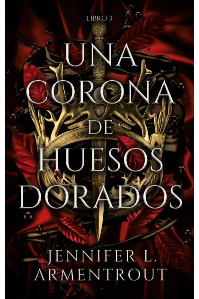 Una corona de huesos dorados (De sangre y cenizas 3)