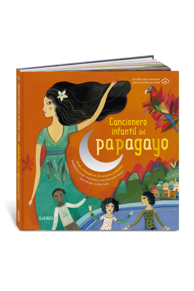 Cancionero infantil del papagayo. Brasil y Portugal en 30 canciones infantiles