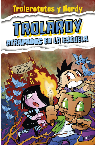 Trolardy 4. Atrapados en la escuela