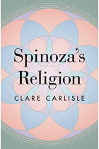 Spinoza's Religion: A New Reading of the Ethics