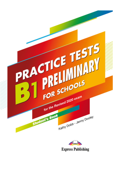 B1 PRELIMINARY FOR SCHOOLS PRACTICE TESTS STUDENT'S BOOK WITH DIGIBOOKS APP. (INTERNATIONAL)