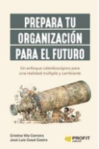 Prepara tu organización para el futuro