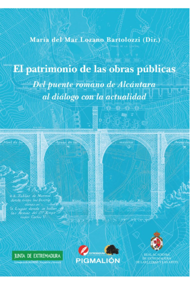 EL PATRIMONIO DE LAS OBRAS PÚBLICAS