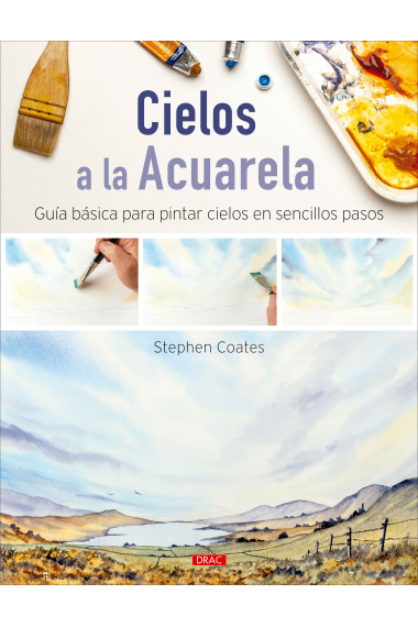 Cielos a la acuarela. Guía básica para pintar cielos en sencillos pasos