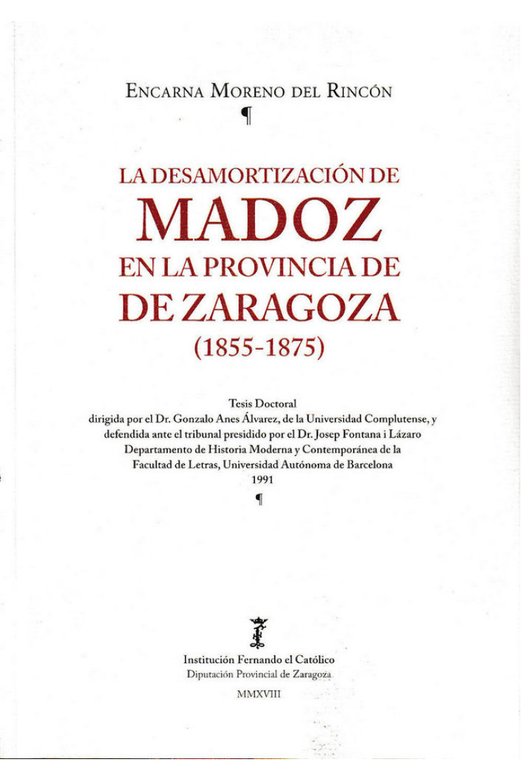 La desamortizazción de Madoz en la provincia de Zaragoza (1855-1875)