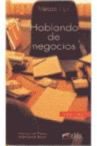 Hablando de negocios. Método E.L.E. [cassette]