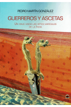 Guerreros y ascetas