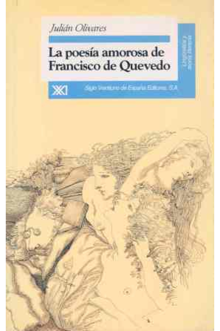 La poesía amorosa de Francisco de Quevedo: estudio estético y existencial