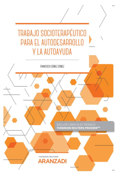 TRABAJO SOCIOTERAPEUTICO PARA EL AUTODESARROLLO Y LA AUTOAY