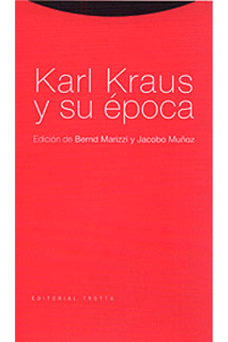 Karl Kraus y su época