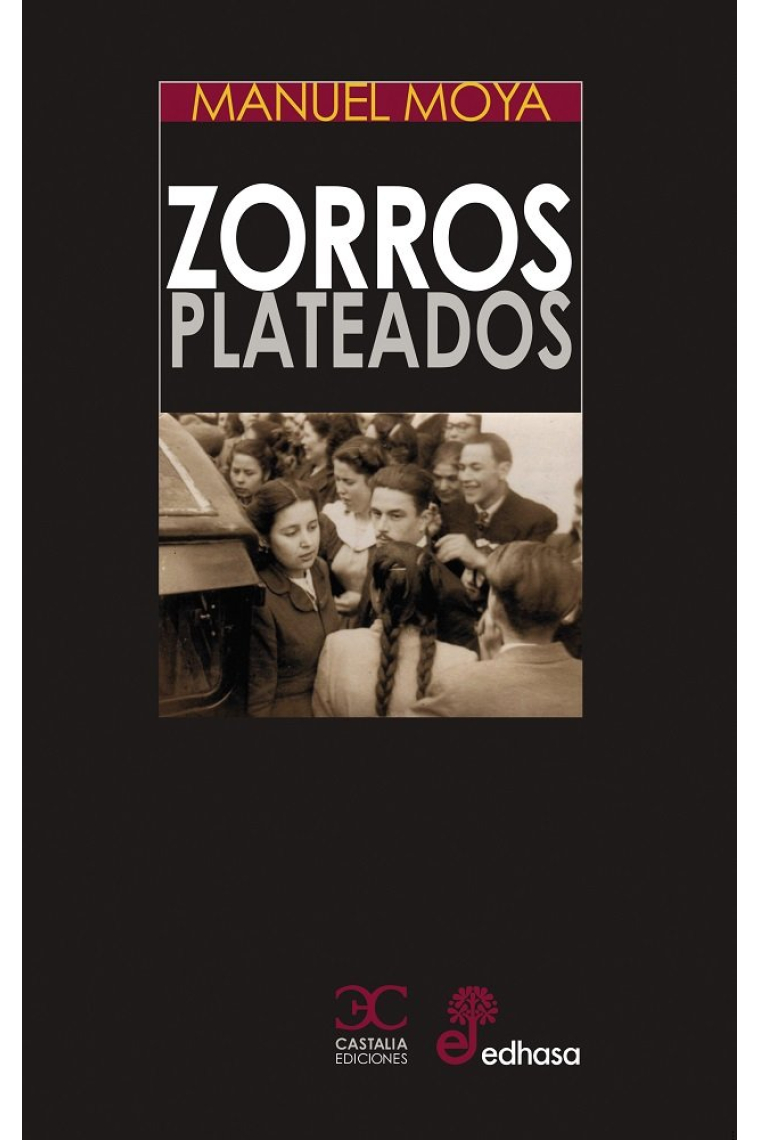 Zorros plateados