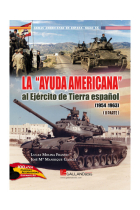 La Ayuda Americana al Ejército de Tierra español 1954-1963 (II parte).