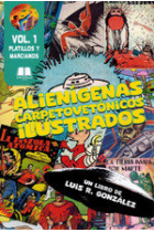 ALIENIGENAS CARPETOVETONICOS ILUSTRADOS 1 PLATILLOS Y MARCI