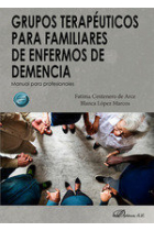 GRUPOS TERAPEUTICOS PARA FAMILIARES DE ENFERMOS DE DEMENCIA