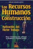 Los recursos humanos en la construcción. Aplicación del factor trabajo.