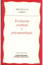 Evolución cerebral y psicopatología