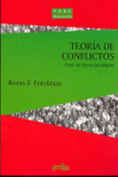 Teoría de conflictos : hacia un nuevo paradigma